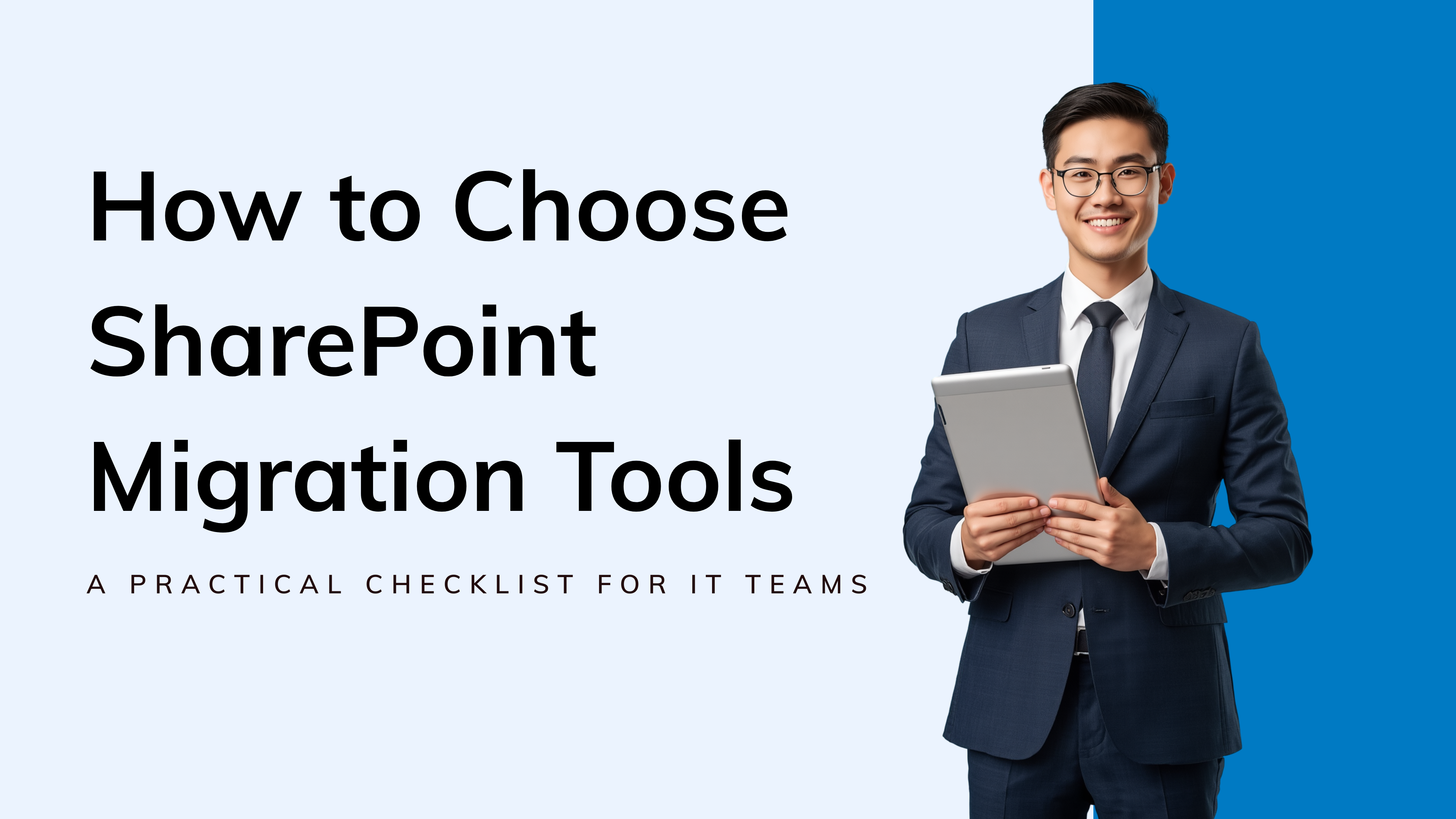 How to Choose SharePoint Migration Tools for IT Teams