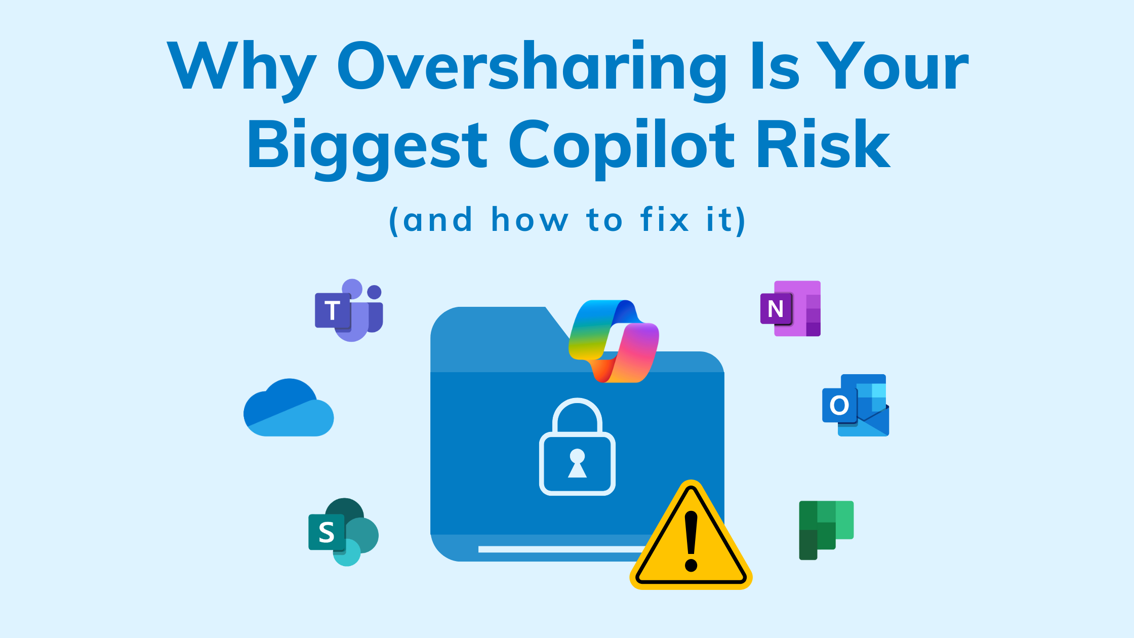 oversharing and copilot risks