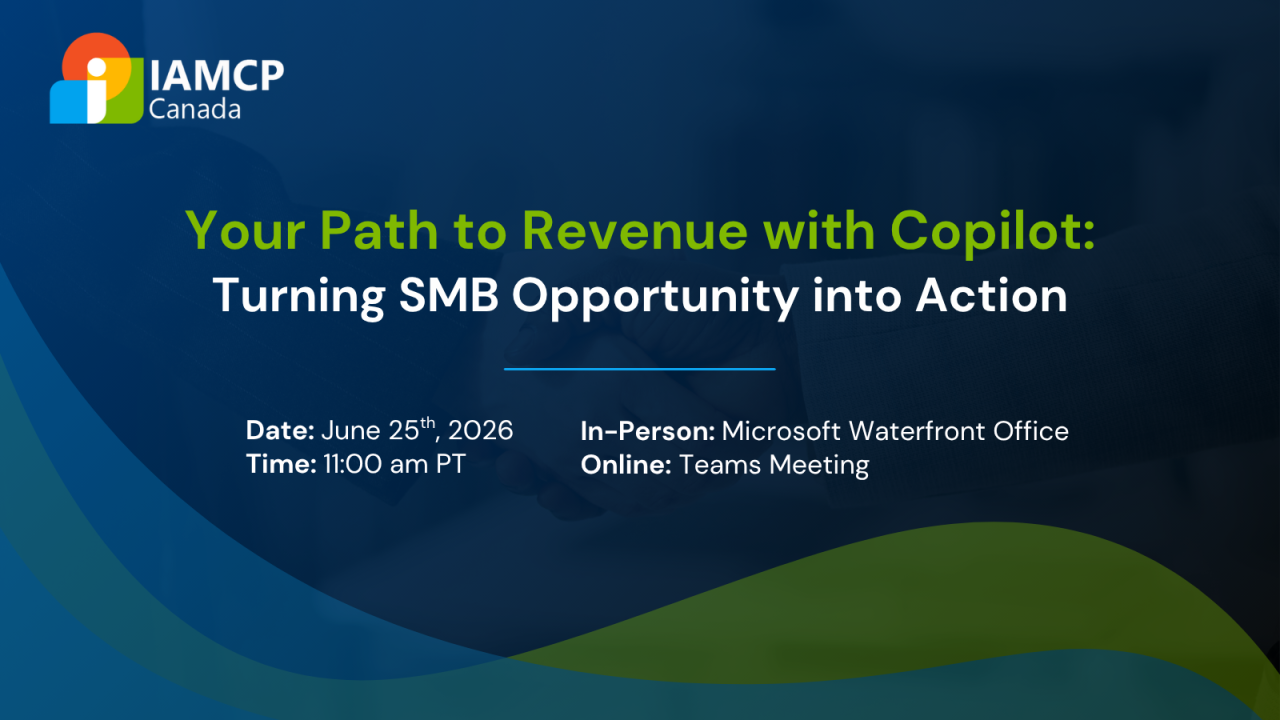 IAMCP Canada Your Path to Revenue with Copilot