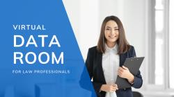 Virtual Data Rooms for Law Firms: Organizing and Sharing Files Securely